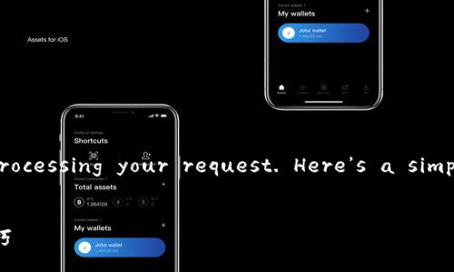 mdashAn error occurred while processing your request. Here’s a simpler format you might consider: 

### 与关键词
: 轻松获取Oko币：下载指南与实用技巧