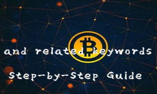 Certainly! Here's a brief overview with the title and related keywords about how to build a blockchain wallet in English.

Title: How to Build Your Own Blockchain Wallet: A Step-by-Step Guide