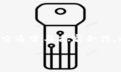截至我最后的知识更新（2023年10月），u钱包是与“u付”平台相关联的。u钱包主要提供数字钱包服务，用户可以通过该平台进行在线支付、转账及其他金融服务。它通常与商家合作，以提供更加便捷的支付方式。值得注意的是，随着技术和市场的发展，金融产品和服务的关联性可能会发生变化，因此建议您在使用前查看最新的信息和官方公告。

如果您还有其他问题或者需要更详细的信息，请告诉我！