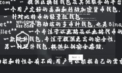 虚拟币钱包平台名称有许多，以下是一些较为知