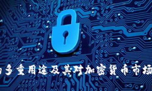 USDT的多重用途及其对加密货币市场的影响