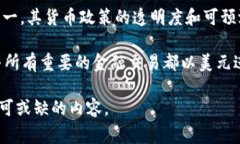 美元（USD，United States Dollar）是美国的法定货币，